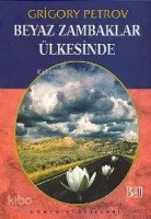 Beyaz Zambaklar Ülkesinde