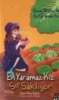 En Yaramaz Kız Sır Saklıyor