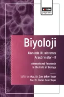 Biyoloji Alanında Uluslararası Araştırmalar- II