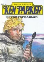 Ken Parker 10 - Beyaz Topraklar
