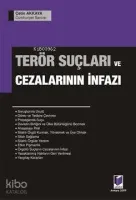 Terör Suçları ve Cezalarının İnfazı