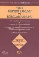 Türk Medeni Kanunu ve Borçlar Kanunu