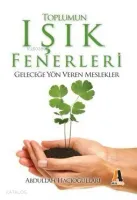 Toplumun Işık Fenerleri