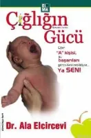 Çığlığın Gücü