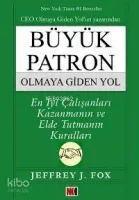 Büyük Patron Olmaya Giden Yol