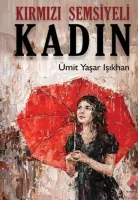 Kırmızı Şemsiyeli Kadın