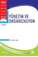 Yönetim ve Organizasyon