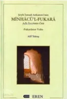 Şeyh İsmail Ankaravi'nin Minhacü'l-Fukara Adlı Eserinin Özü