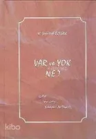 Var ve Yok Ne?
