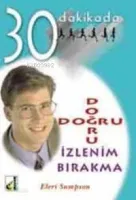 30 Dakikada Doğru İzlenim Bırakma