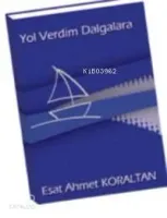 Yol Verdim Dalgalara