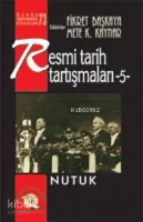 Resmi Tarih Tartışmaları 5