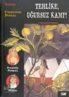 Tehlike Uğursuz Kamp!