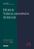 Hukuk Yargılamasında Süreler