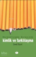 Küreselleşme Sürecinde Kimlik ve Farklılaşma