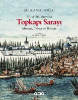15. ve 16. Yüzyılda Topkapı Sarayı