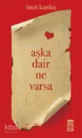 Aşka Dair Ne Varsa
