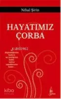 Hayatımız Çorba