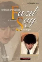 Müziğin Doruğunda Fazıl Say Yolculuğu