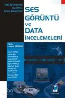 Ses Görüntü ve DATA İncelemeleri
