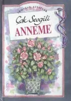 Çok Sevgili Anneme