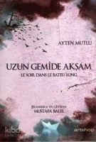 Uzun Gemide Akşam