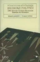 Türkiye'de Büyümenin Ekonomi Politiği