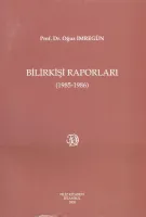 Bilirkişi Raporları 1985 - 1986