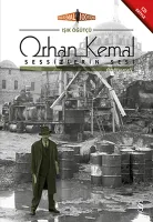 Orhan Kemal Sessizlerin Sesi