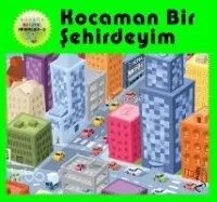 Kocaman Bir Şehirdeyim