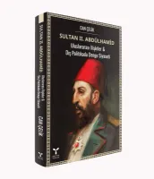Sultan II. Abdülhamid Uluslararası İlişkiler- Dış Politikada Denge Siyaseti