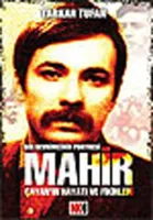 Mahir Çayan'ın Hayatı ve Fikirleri