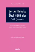 Borçlar Hukuku Özel Hükümler Pratik Çalışmaları