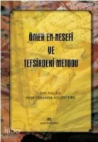 Ömer En-Nesefi ve Tefsirdeki Metodu