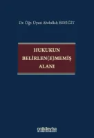 Hukukun Belirlen(e)memiş Alanı