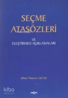 Seçme Atasözleri ve Eleştirmeli Açıklamaları