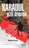 Karadul Gizli Düşman