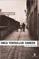 Onca Yoksulluk Varken