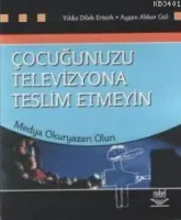 Çocuğunuzu Televizyona Teslim Etmeyin
