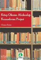 Kitap Okuma Alışkanlığı Kazandırma Projesi