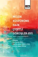 Müzik Kültürüne Dair Çeşitli Görüşler-XVI
