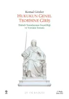 Hukukun Genel Teorisine Giriş / Kemal Gözler