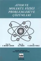 Atom ve Molekül Fiziği Problemleri ve Çözümleri