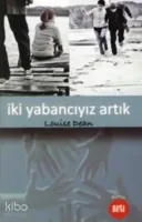 İki Yabancıyız Artık