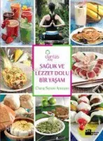 Sağlık ve Lezzet Dolu Bir Yaşam