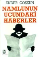 Namlunun Ucundaki Haberler