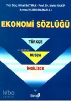 Ekonomi Sözlüğü (Türkçe-Rusça-İngilizce)