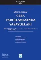 Öğreti - İçtihat Ceza Yargılamasında Yasayolları