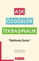Aşk Özgürlük Tekbaşınalık