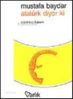 Atatürk Diyor Ki